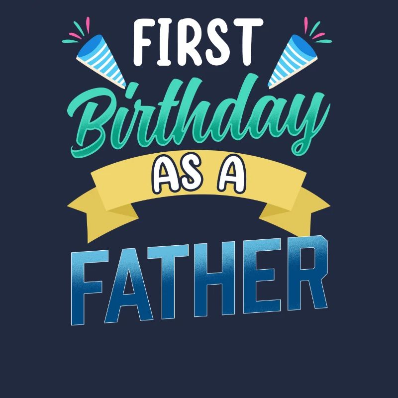 First Birthday As Father Daddy Papa Party