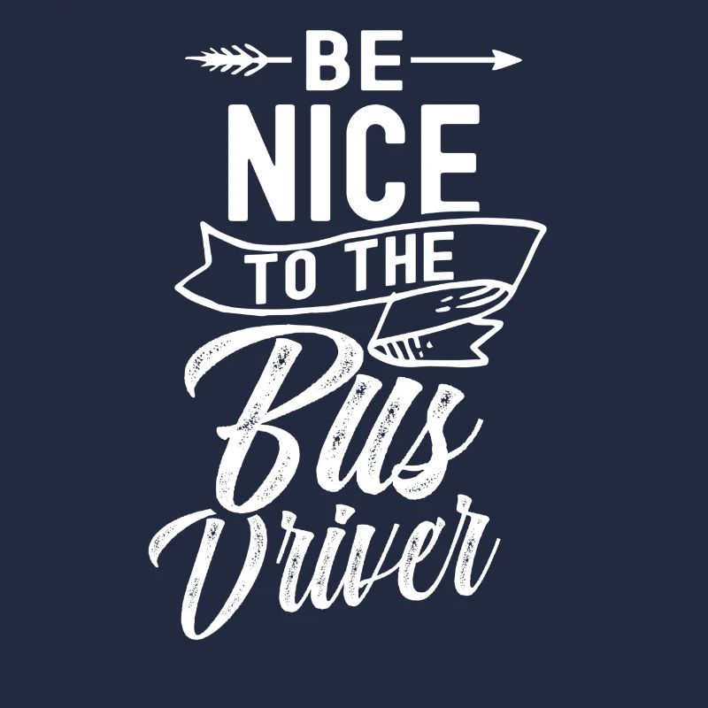 Be nice to the bus driver bus ride coach