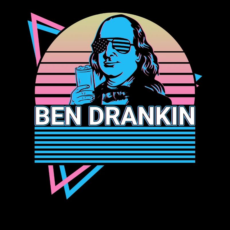Ben Drankin Funny Benjamin Franklin 4. Juli