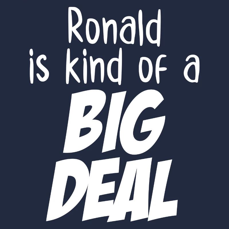 Ronald ist eine Art große Sache