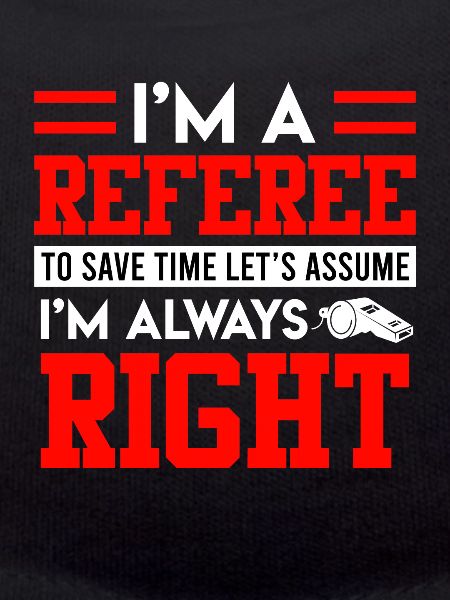 I am the referee