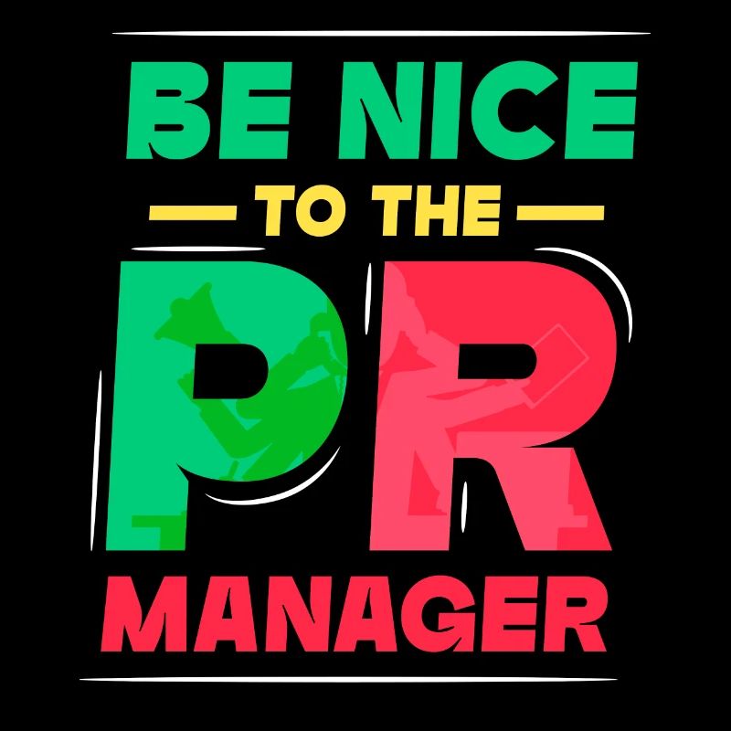 Soyez gentil avec la profession de pr manager
