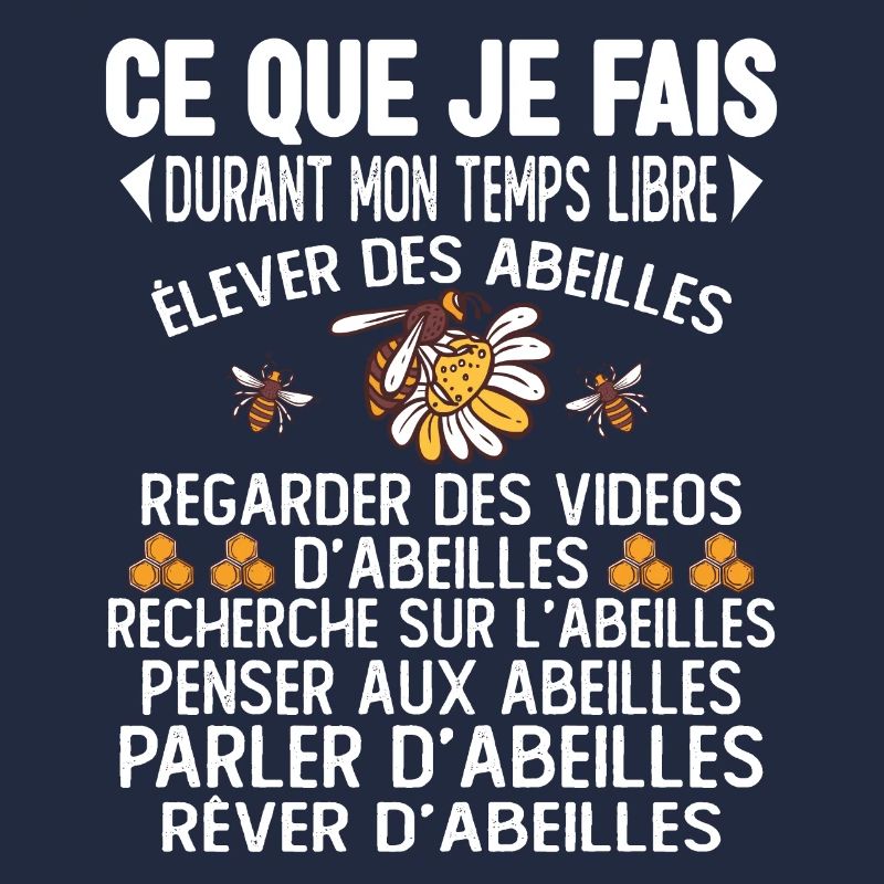 Ce Que Je Fais Pendant Mon Temps Libre abeilles