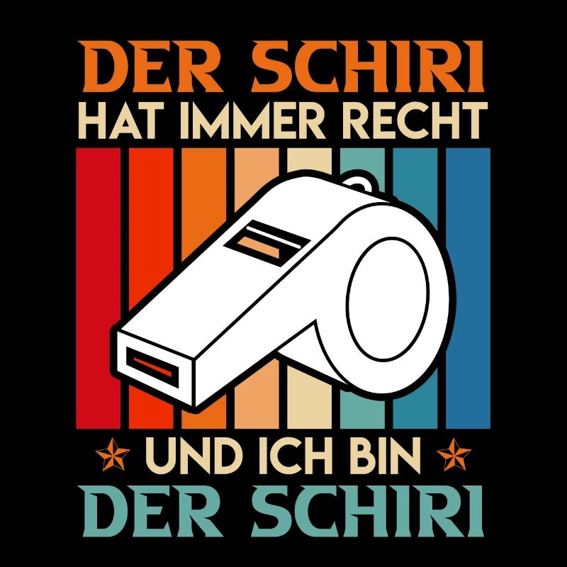 Der Schiri hat immer Recht und ich bin der