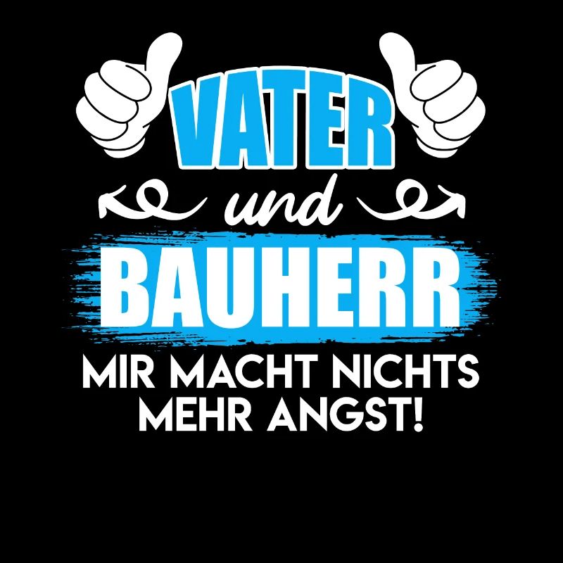 Vater und Bauherr Papa Eigenheim