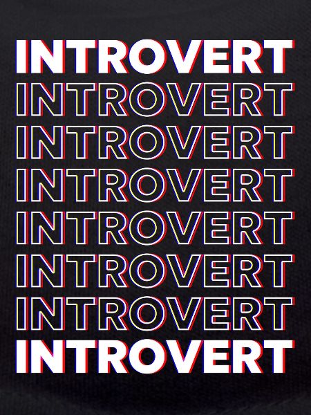 Introverted Sarcasm Introverted Shy