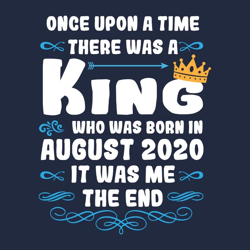 Es war einmal ein König. August 2020 Geburtstag
