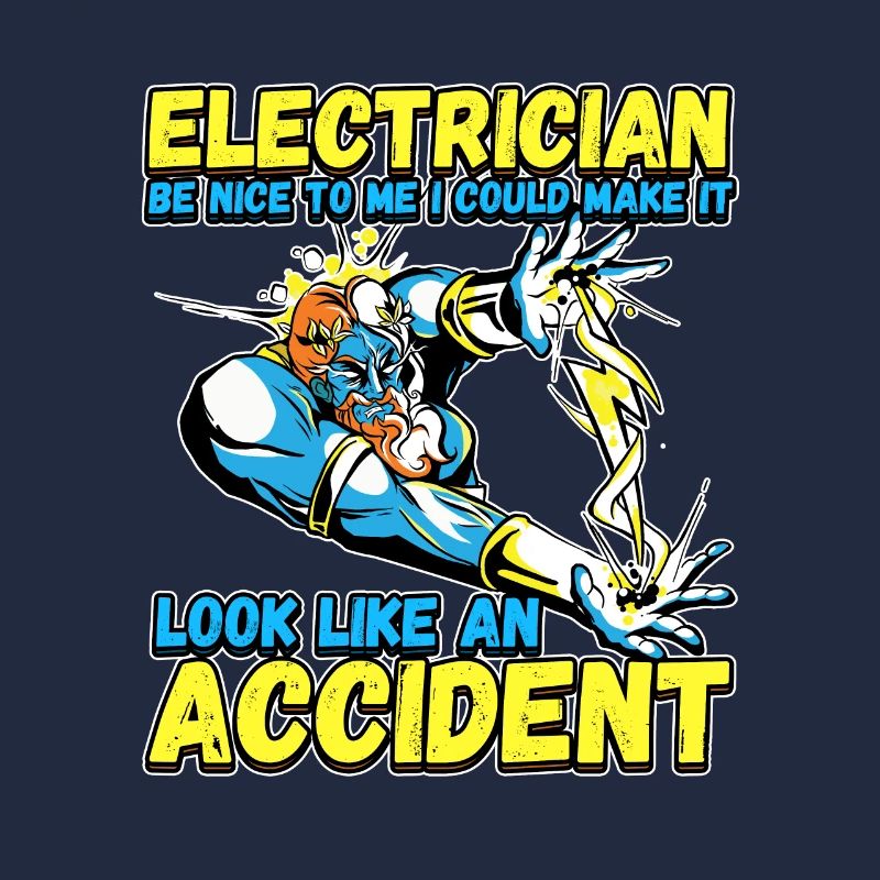 Electrician - Be nice to me - Electronics technician Lustig