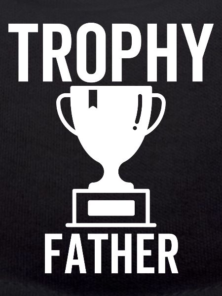 Trophy Father