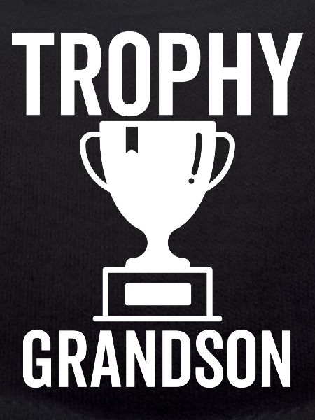 Trophy Grandson