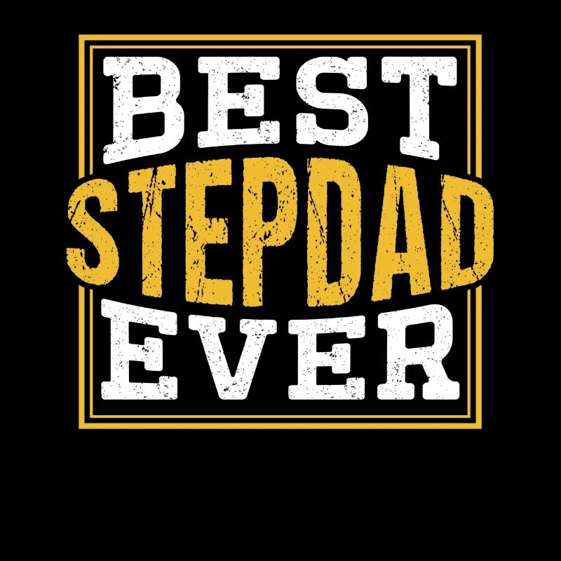 Bester Stiefvater Aller Zeiten Stiefpapa Stepdad