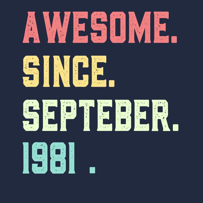 Awesome Since September 1981