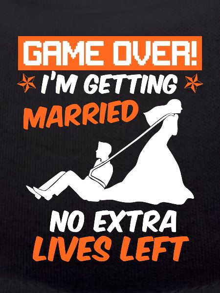 Game over - Jungesellenabschied Man Wedding