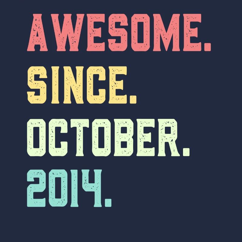 Awesome Since October 2014