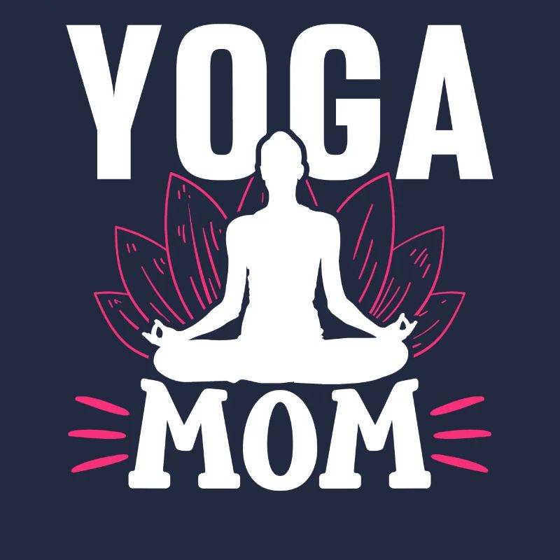 Yoga Mama Mami Mutter Hobby