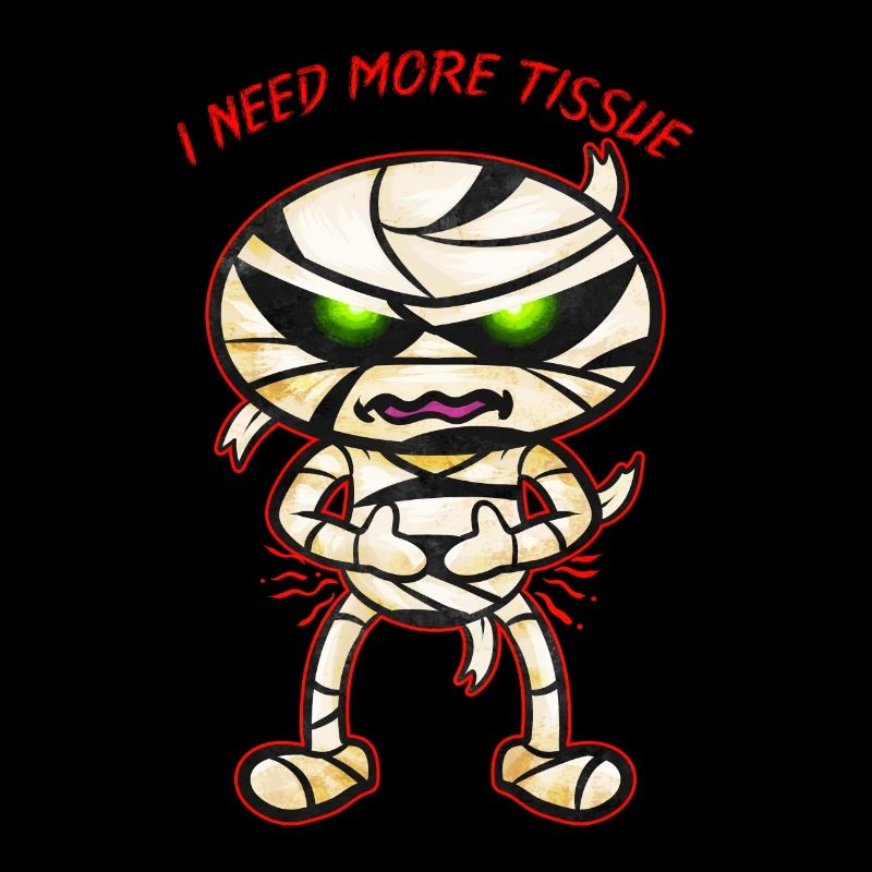 I Need More Tissue Cute Kawaii Chibi Mummy
