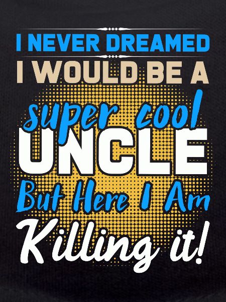 Super cool uncle