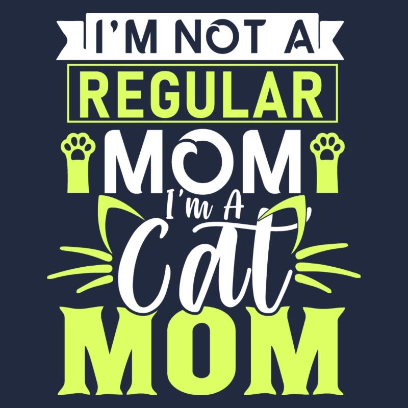 Ich bin keine normale Mutter, ich bin eine Katzenmutter