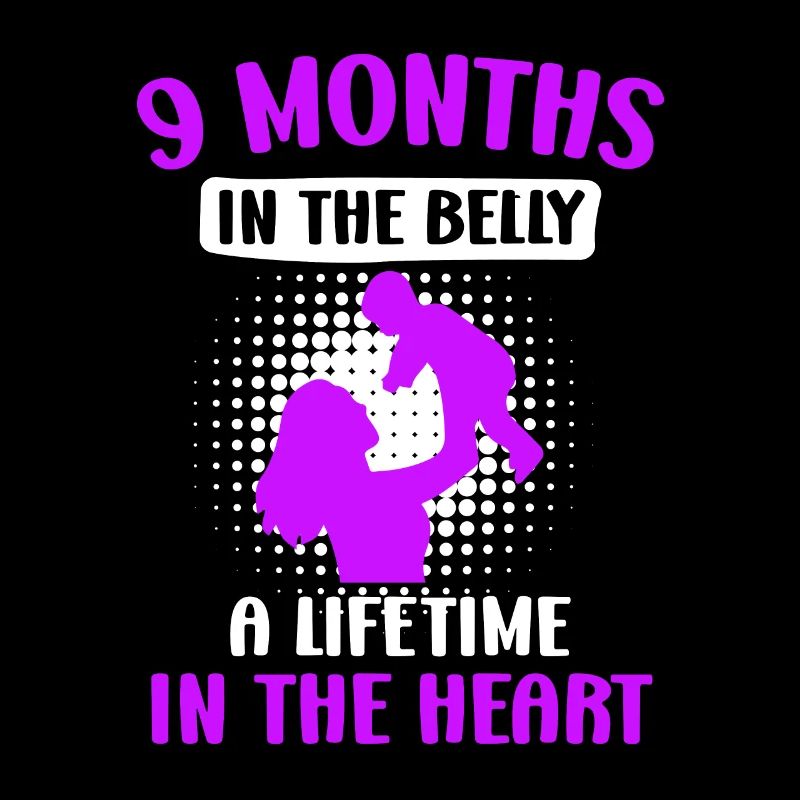 9 Monate im Bauch - ein Leben lang im Herzen