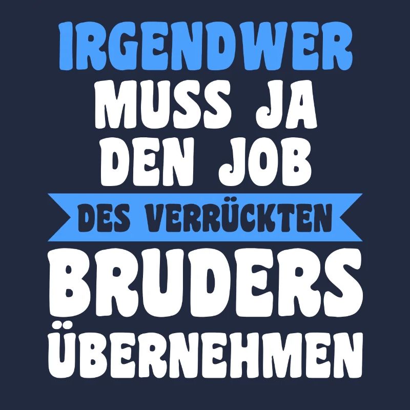 Verrückter Bruder