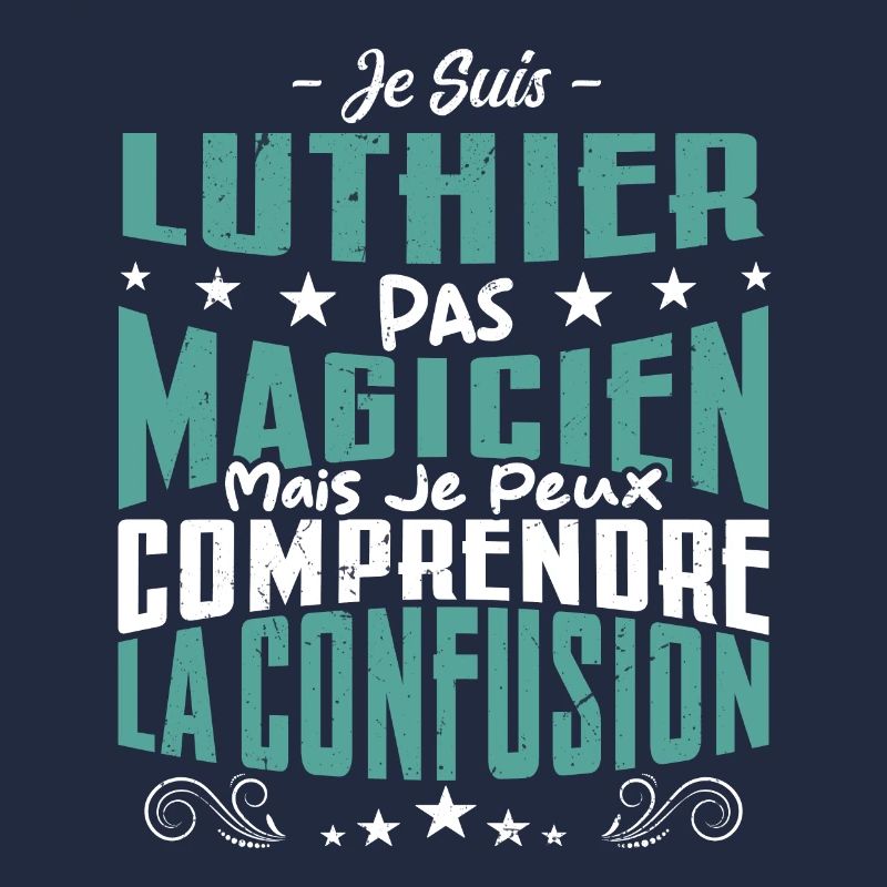 Je Suis Luthier Pas Magicien