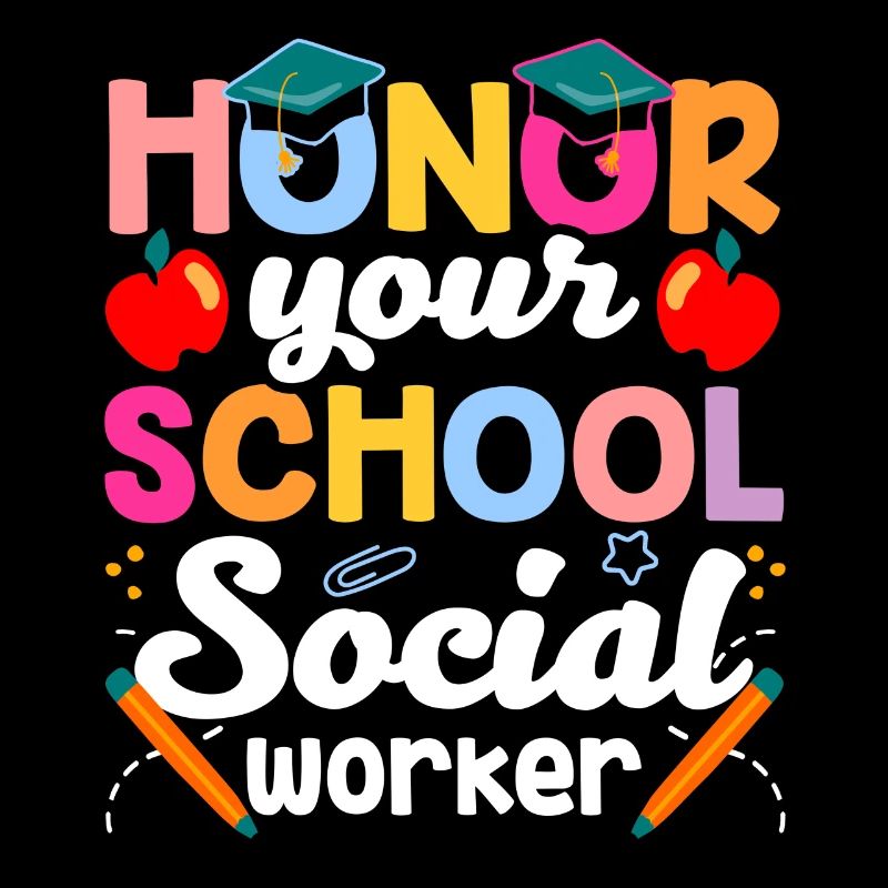 Honor Your School Social Worker School Social Work