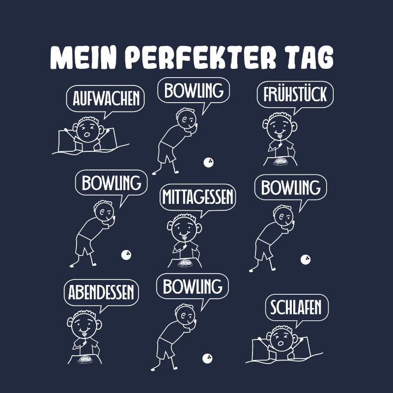 Mein perfekter Tag Bowling Bowler
