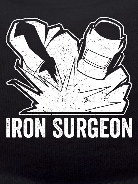 Iron Surgeon Schweißer Schweißen