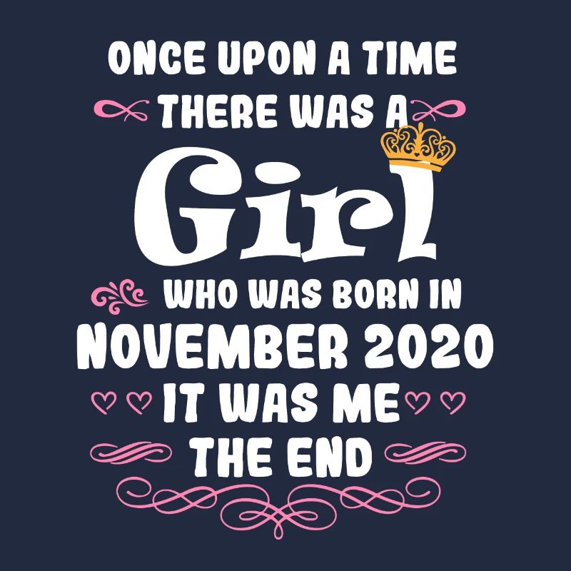 Es war einmal ein Mädchen. November 2020 Geburtsta