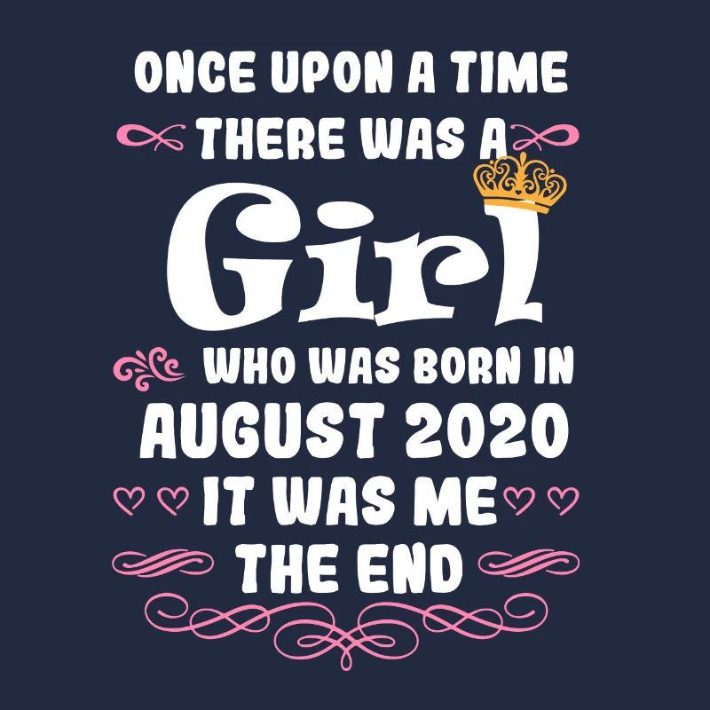 Es war einmal ein Mädchen. August 2020 Geburtstag