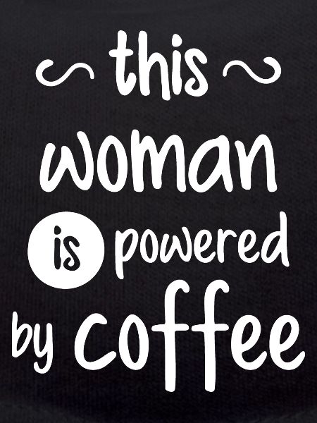 mum powered by coffee