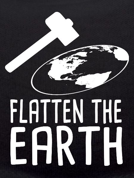Flatten The Earth