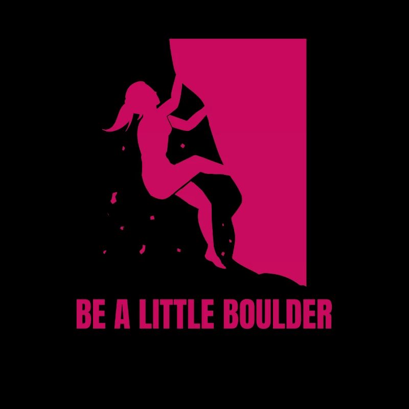 Be A Little Boulder Bouldering Climbing