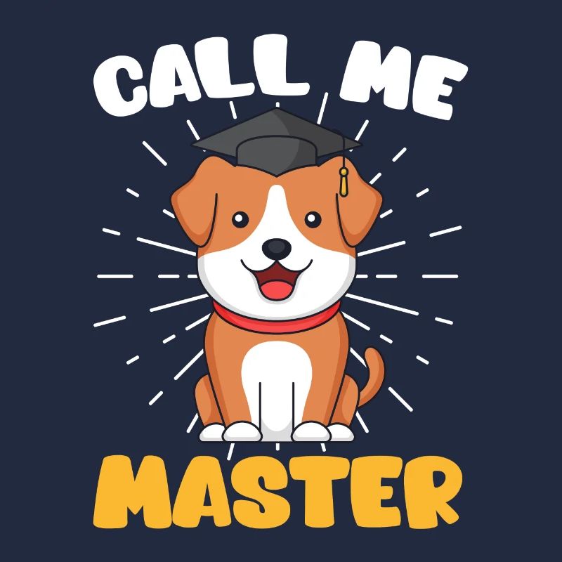 Call Me Master Dog Fan Master Degree