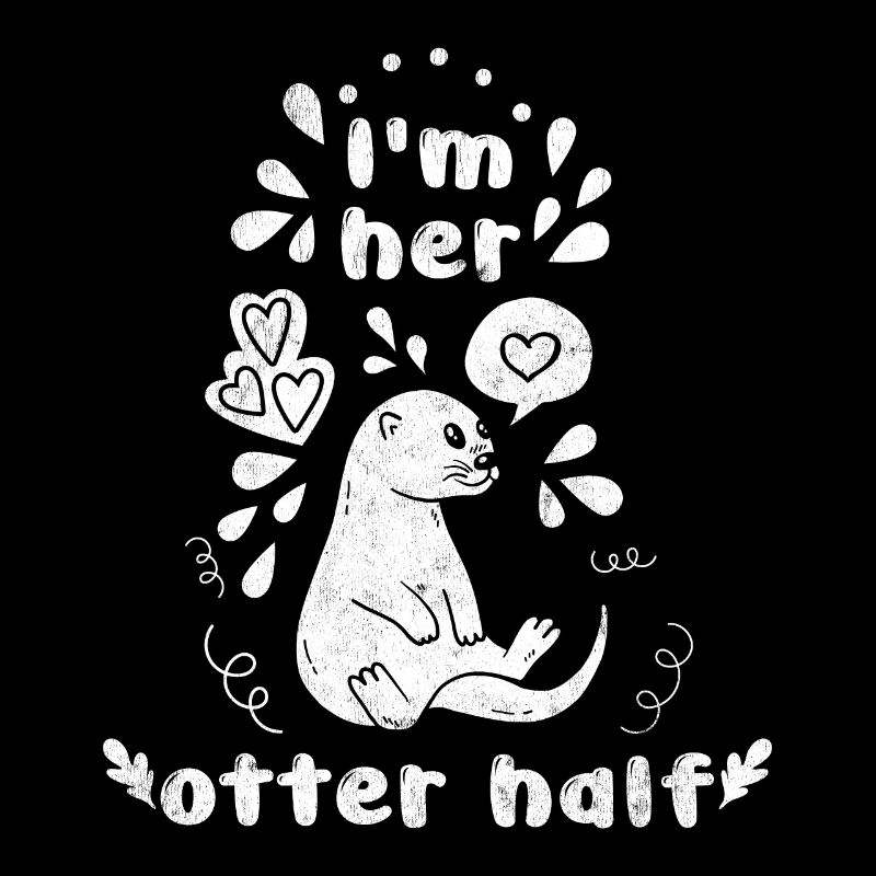 I am her otter half Süßes Valentinstag