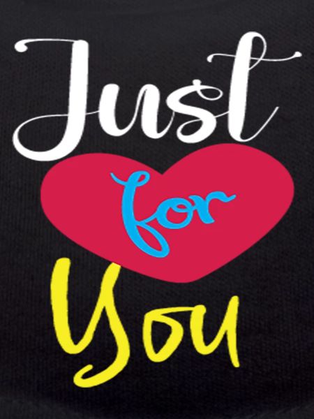 Just for you