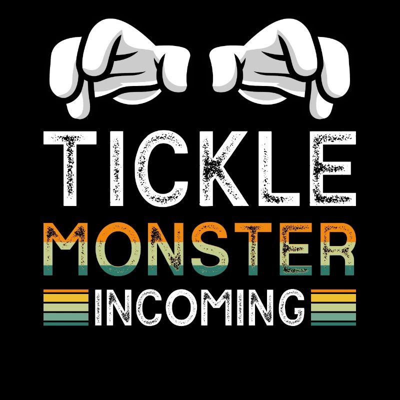 Tickle Monster eingehend