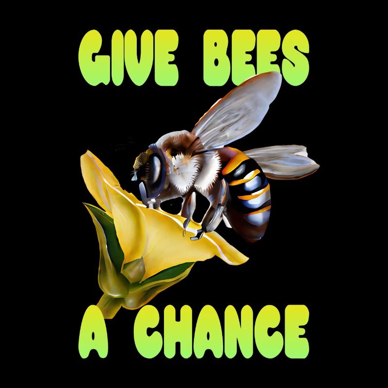 Give Bees a Chance