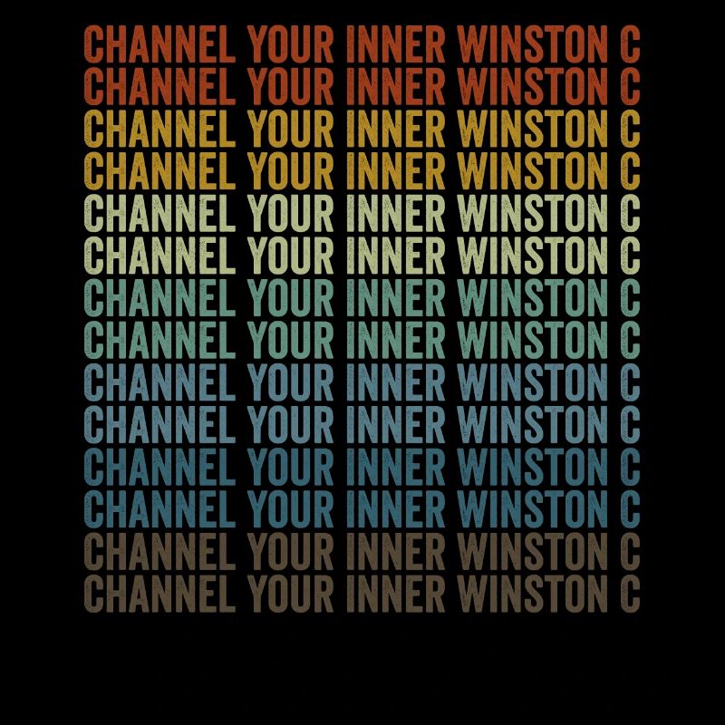 Channel your inner Winston C Winston C