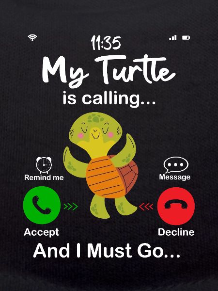 My Turtle Is Calling