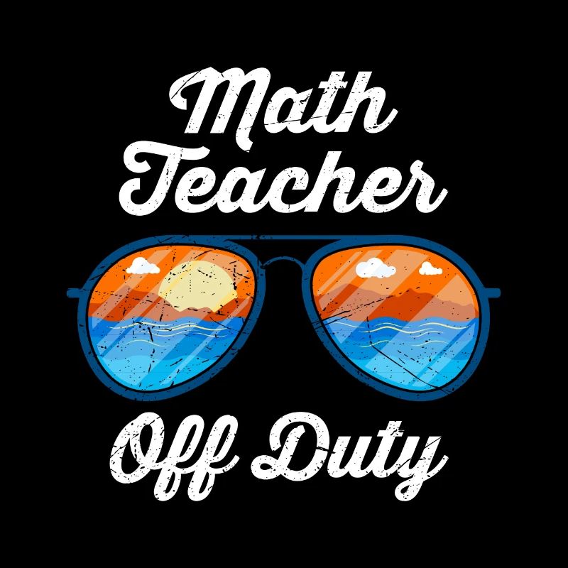 Mathelehrer Teacher off duty Mathematik Lehrer