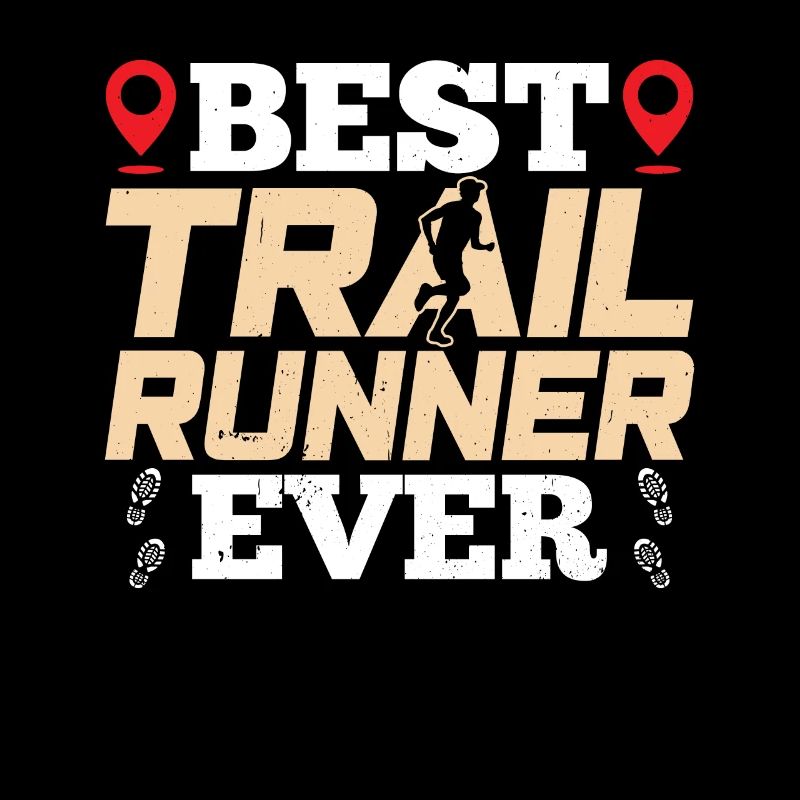 Best Trail Runner Ever Trail Running