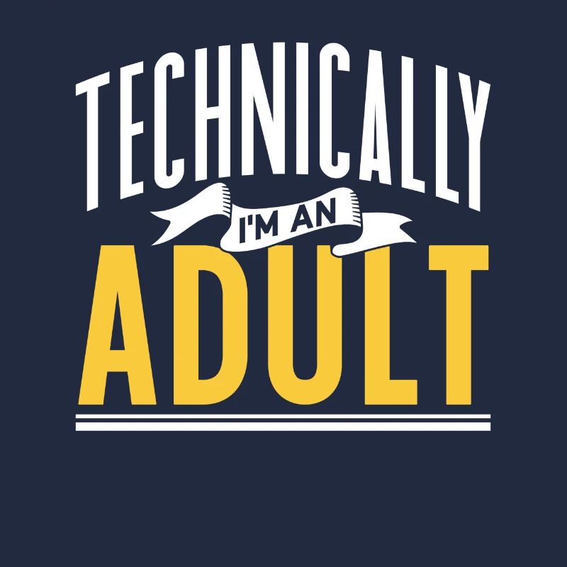 Technically, I'm an adult puberty