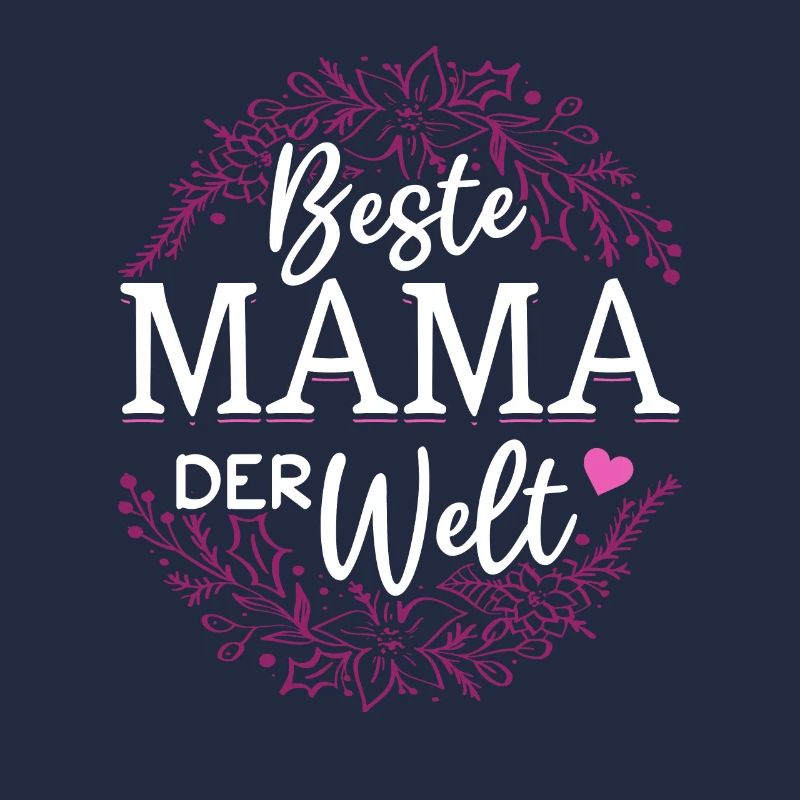 Für die beste Mama der Welt! Zum Muttertag