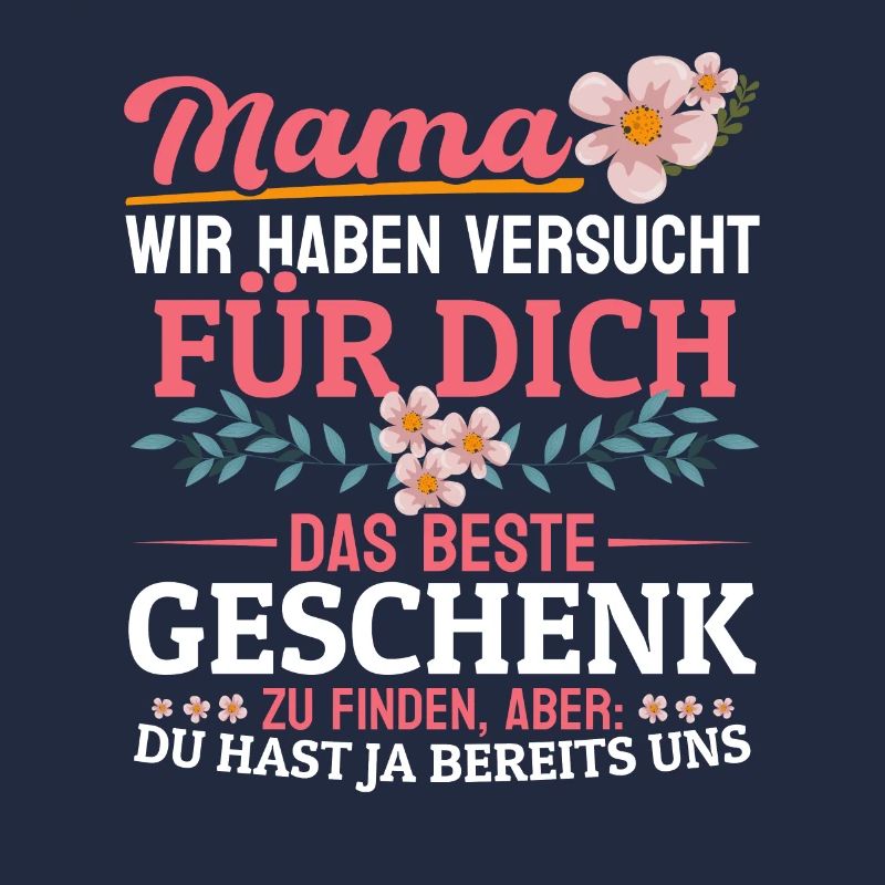 Lustiger Muttertag Spruch hast ja bereits uns