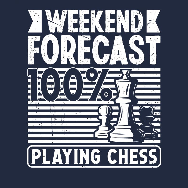 Weekend forecast playing Chess