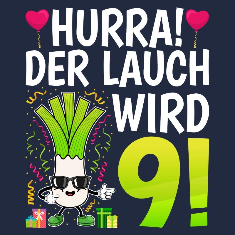 Hurra der Lauch wird 9