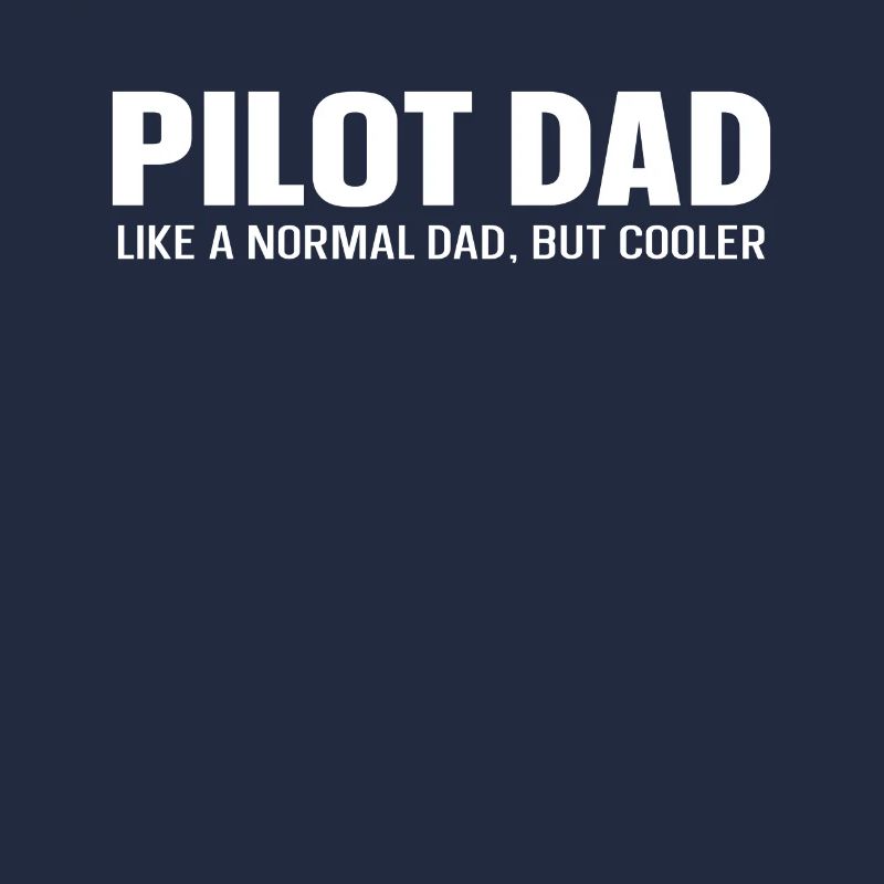Pilotdad comme un papa normal mais plus cool