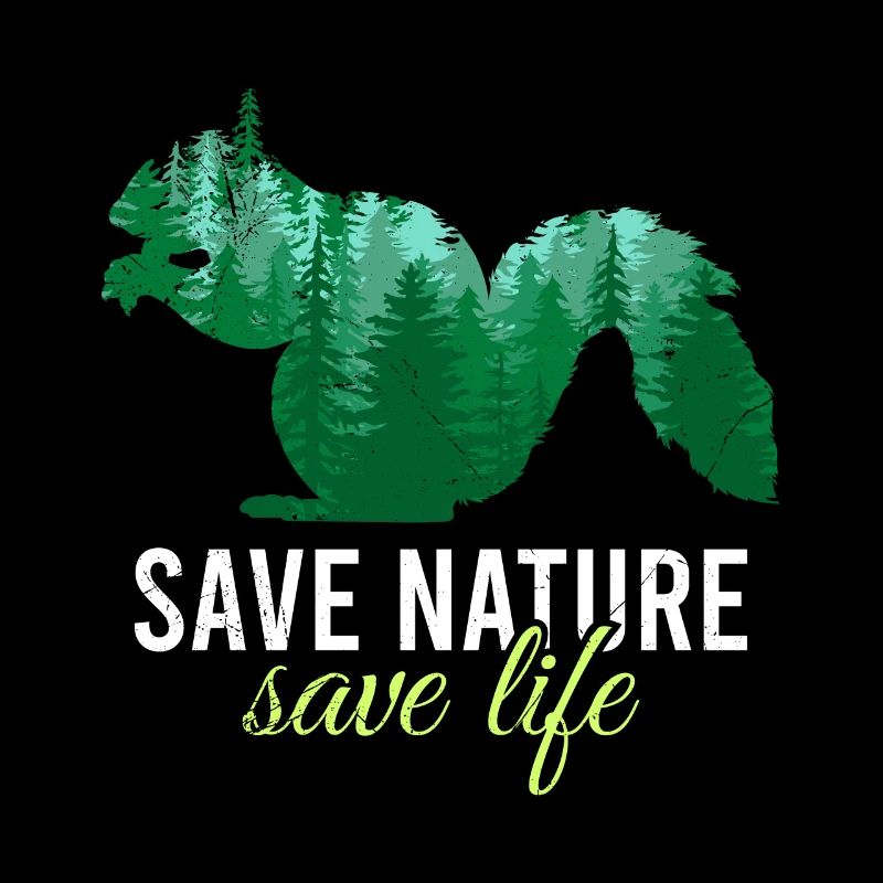 Save Nature Save Life Design Conservationists Environment
