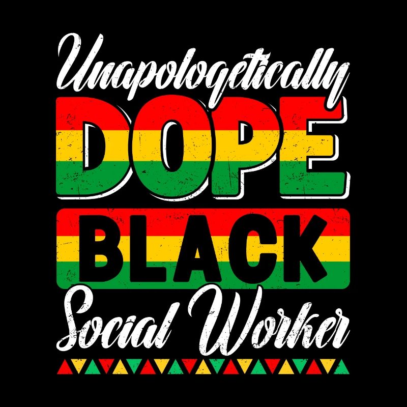 Unapologetically Worker african Design